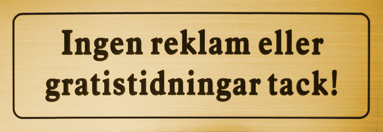 Ingen reklamer eller gratis magasiner, tak!