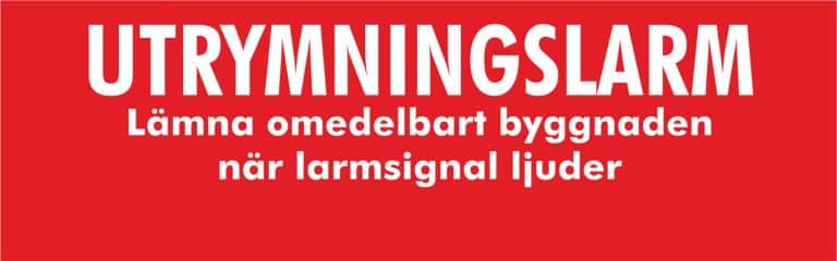 SKYLT UTRYMNINGSLARM
