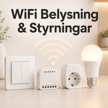 Wifi Belysning & Styrningar